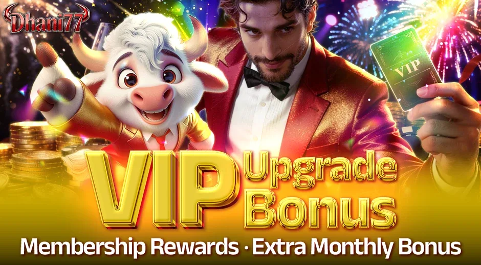 VIP Upgrade Bonus